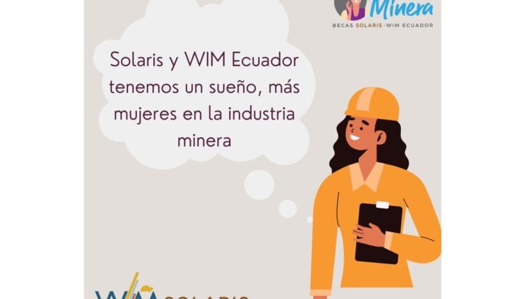 Programa de becas ‘Soy Minera’ promueve la inclusión femenina efectiva en este sector