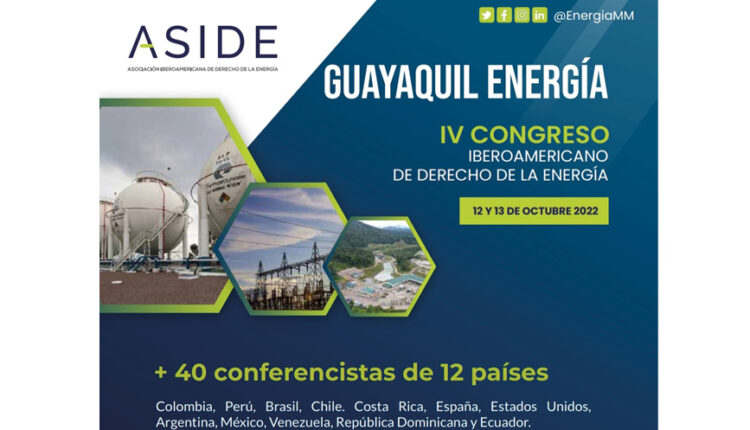 Más de 40 conferencistas participarán en el IV Congreso Iberoamericano de Derecho de la Energía