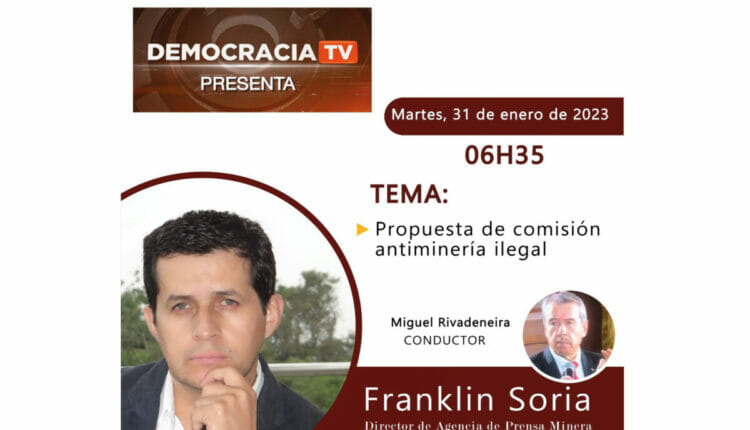 Franklin Soria: «Organizaciones antimineras manejan la política sin estar en el poder»