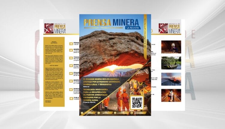 Revista Prensa Minera: Investigación Y Pensamiento Minero Excelencia Periodística Décimo Tercera Edición