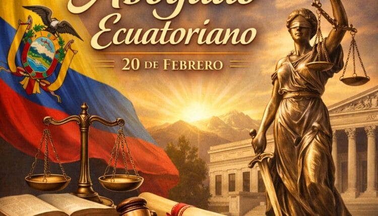 Ecuador celebra el Día del Abogado con un llamado a defender la justicia y el Estado de derecho